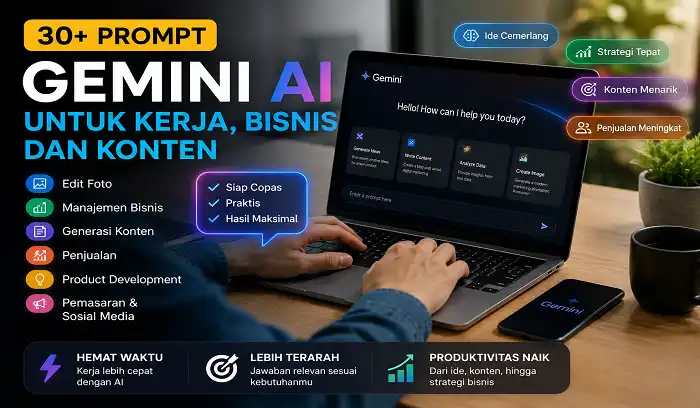 30 Prompt Gemini AI yang Bisa Dipakai untuk Kerja, Bisnis, hingga Bikin Konten